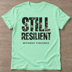 Mint Green Resilient Without Violence T-shirt — rest and recovery design, for women who train