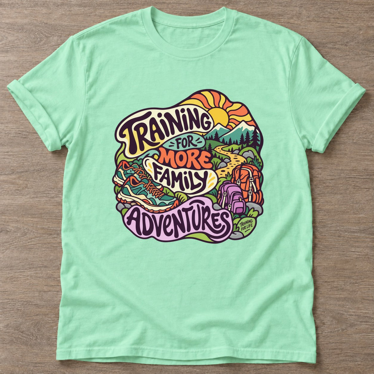 Mint Green Training For Adventures T-shirt — longevity training design, for women over 40