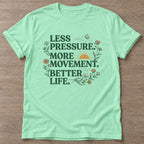 Mint Green Better Life T-shirt — motivational slogan design, for women who train