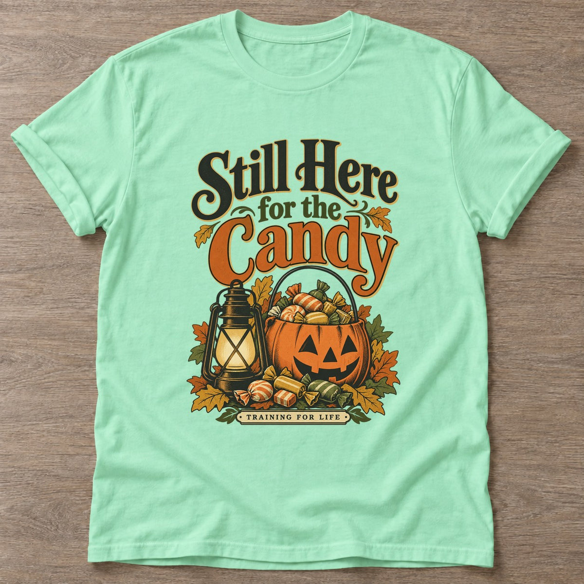 Mint Green Candy Training T-shirt — funny gym slogan, for women who train and laugh about it