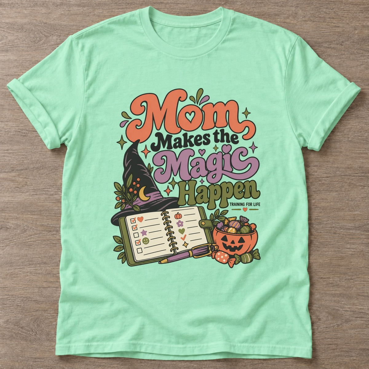 Mint Green Magic Happens T-shirt — motivational slogan design, for women who train