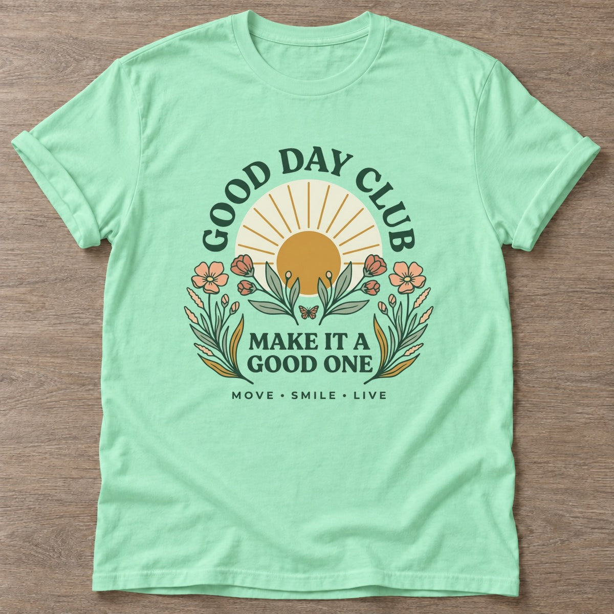 Mint Green Move Smile Live T-shirt — everyday workout design, for women who move