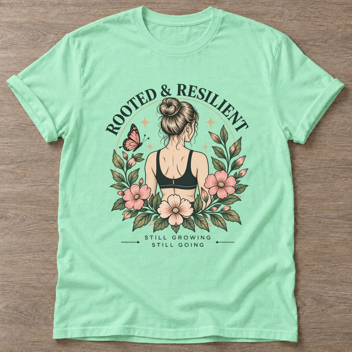 Mint Green Bloom Unshaken T-shirt — floral strength design, for women who train