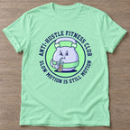 Mint Green Slow Motion Is Still Motion T-shirt — motivational slogan design, for women who train