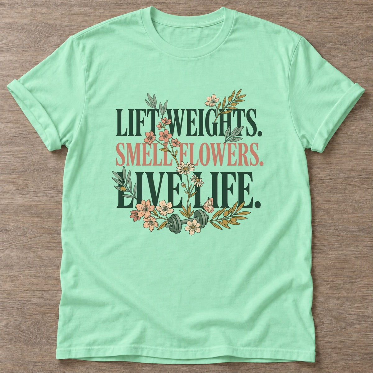 Mint Green Gym And Bloom T-shirt — floral strength design, for women who train