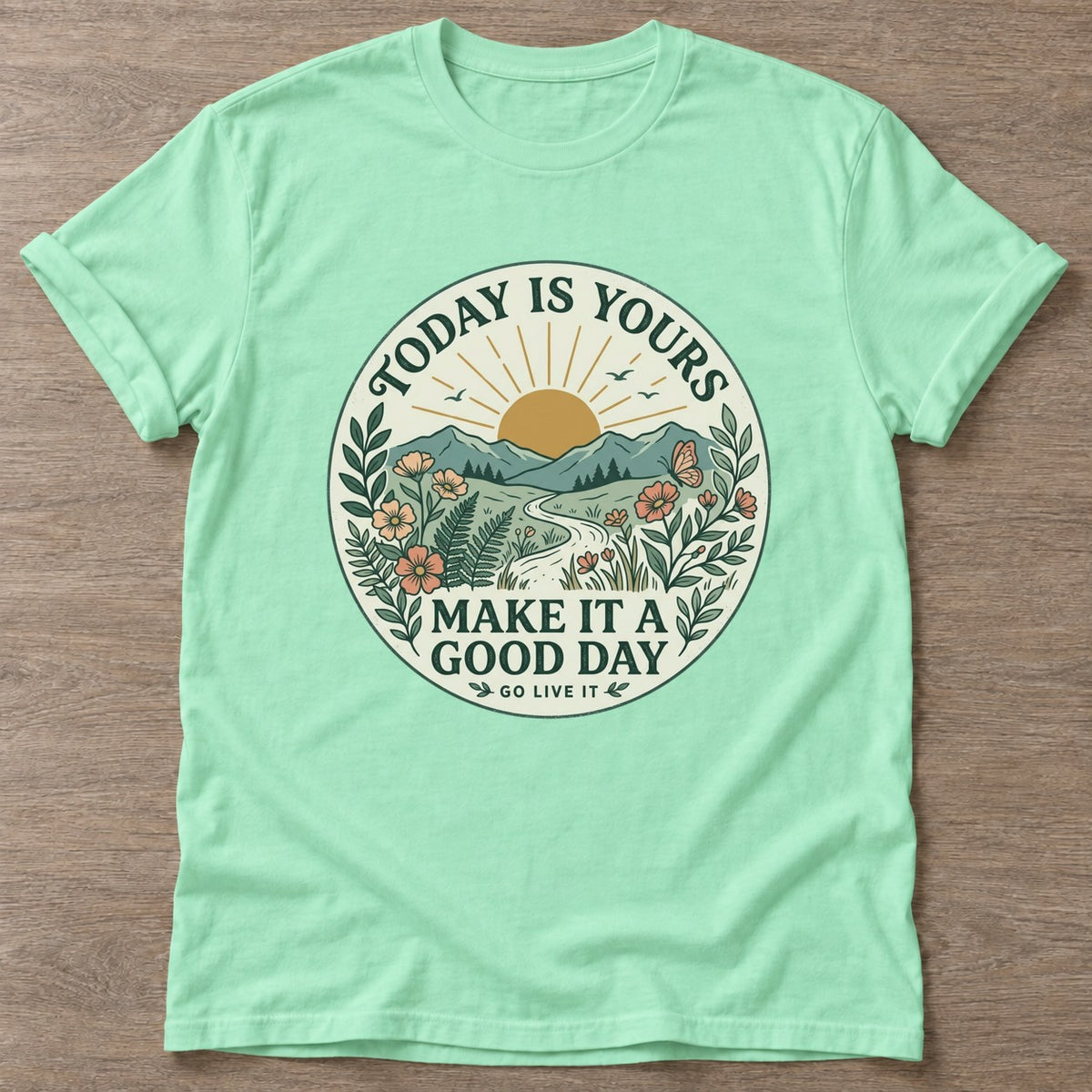 Mint Green Sunrise Intention T-shirt — motivational slogan design, for women who train