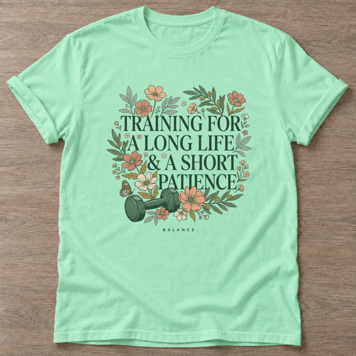 Mint Green Patience Over Perfection T-shirt — growth mindset design, for women building a habit