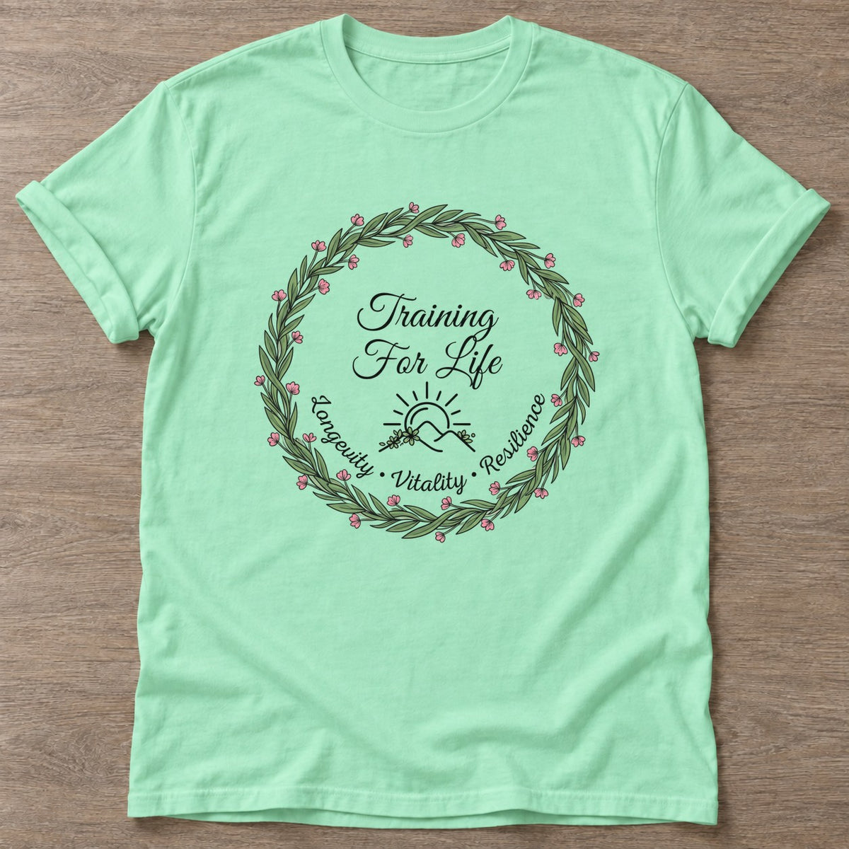 Mint Green Longevity Vitality T-shirt — longevity training design, for women over 40