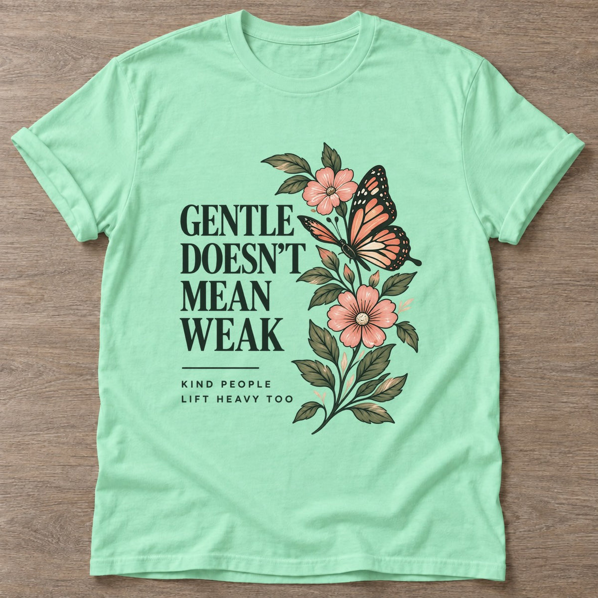 Mint Green Strong And Gentle T-shirt — rest and recovery design, for women who train