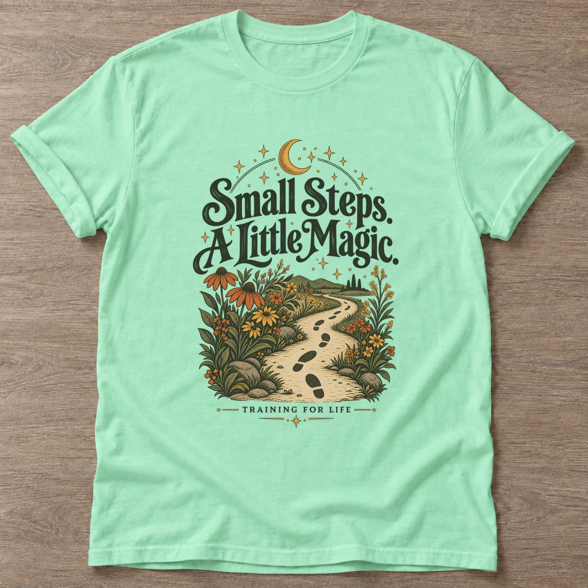 Mint Green Little Magic T-shirt — motivational slogan design, for women who train