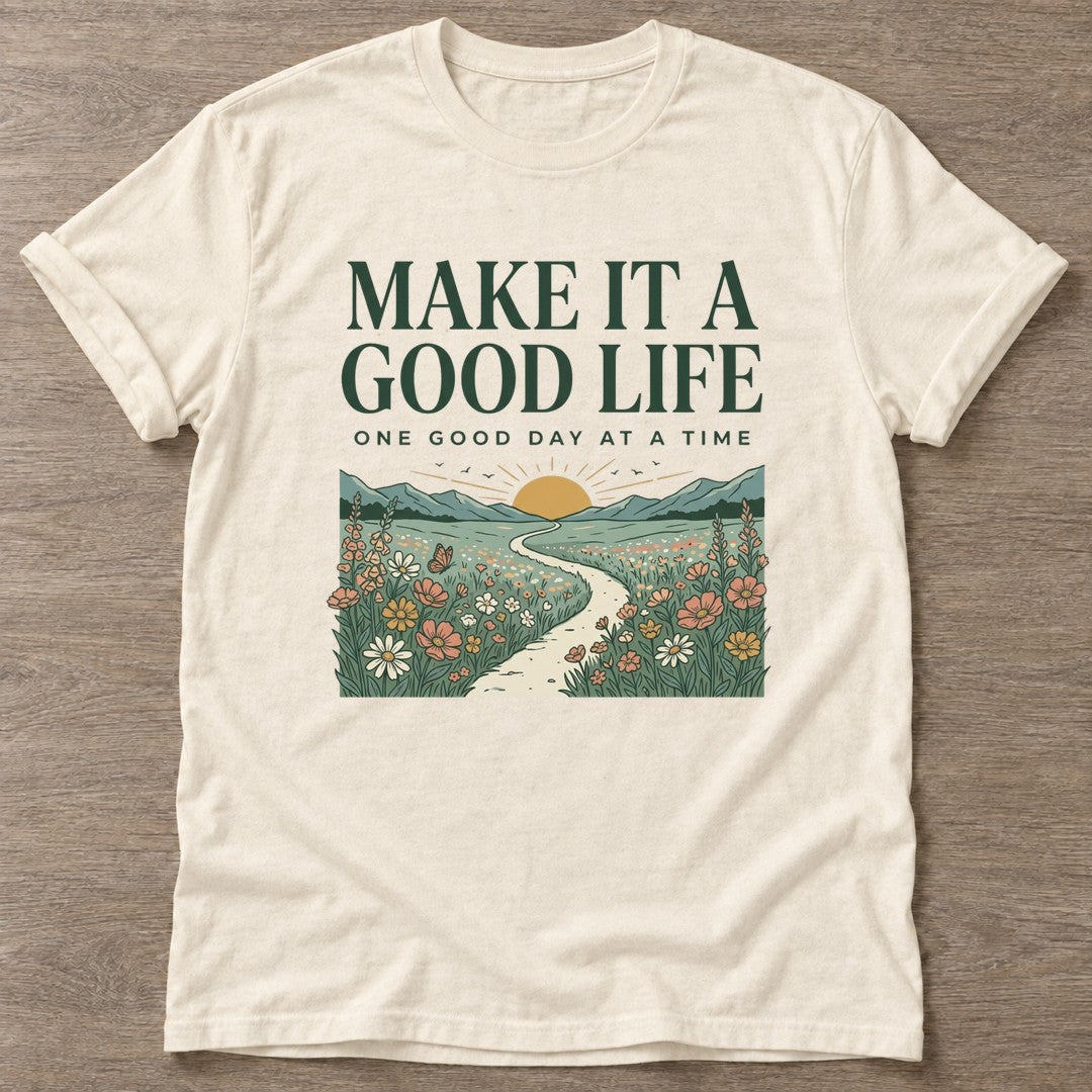 Natural Good Life Journey T-shirt — motivational slogan design, for women who train