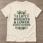 Natural Lift And Lower T-shirt — weightlifting design, for women who lift