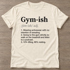 Natural Gym Casual T-shirt — funny gym slogan, for women who train and laugh about it