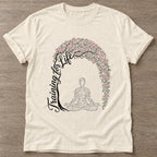 Natural Tending Your Life T-shirt — growth mindset design, for women building a habit