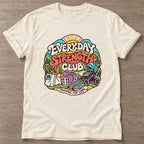 Natural Everyday Strength Club T-shirt — gym club design, for women who train together