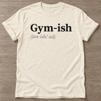 Natural Kinda Athletic T-shirt — funny gym slogan, for women who train and laugh about it