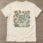 Natural Growth Motion T-shirt — growth mindset design, for women building a habit