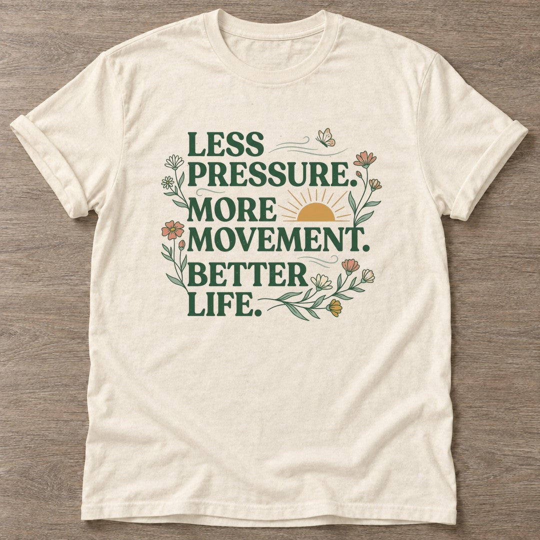 Natural Better Life T-shirt — motivational slogan design, for women who train
