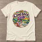 Natural Comeback Club T-shirt — motivational slogan design, for women who train