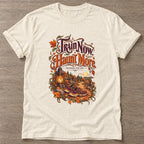 Natural Haunt More T-shirt — funny gym slogan, for women who train and laugh about it