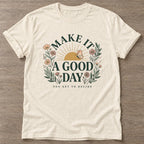 Natural You Decide T-shirt — motivational slogan design, for women who train