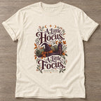 Natural Witchy Focus T-shirt — funny gym slogan, for women who train and laugh about it