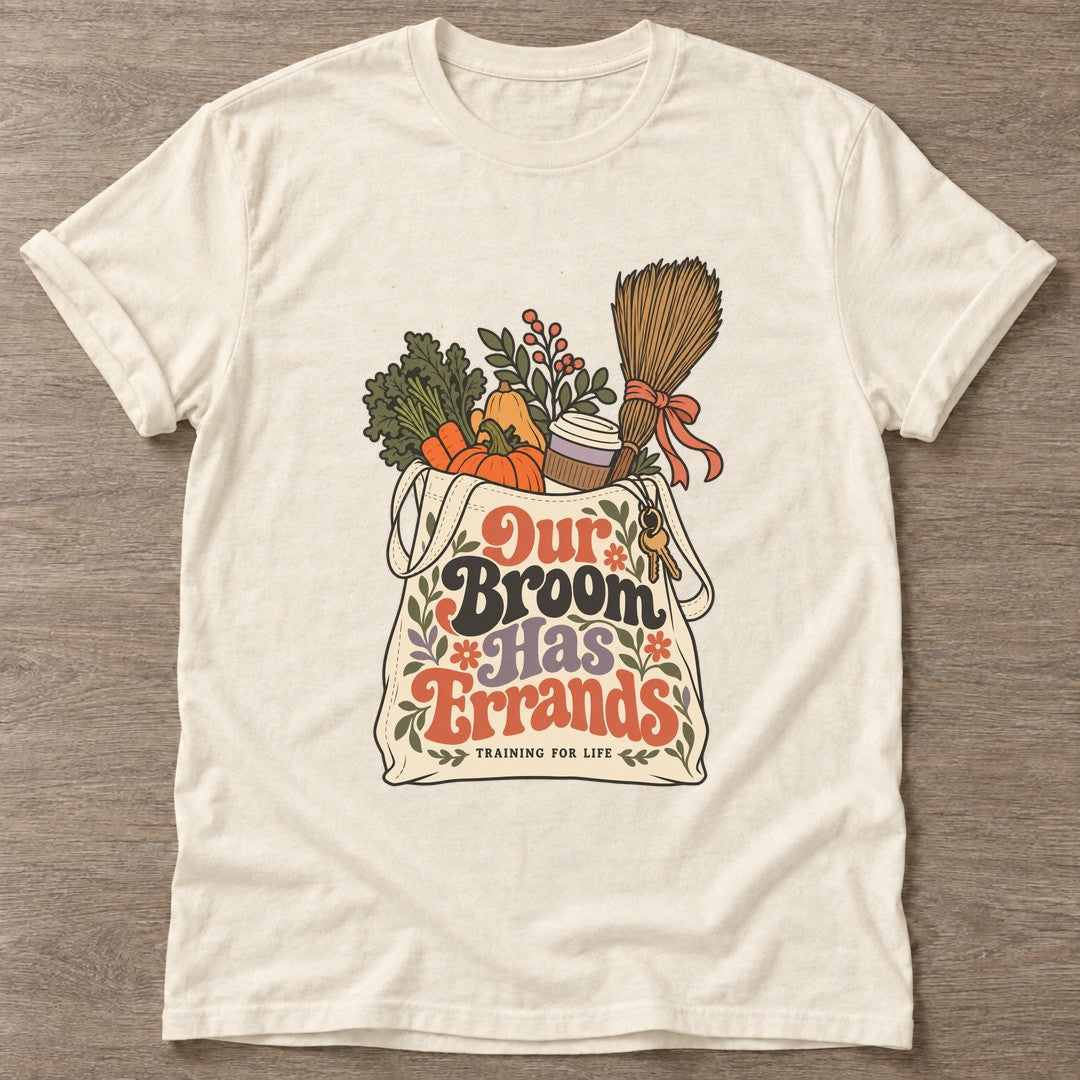 Natural Broomstick Vibes T-shirt — funny gym slogan, for women who train and laugh about it