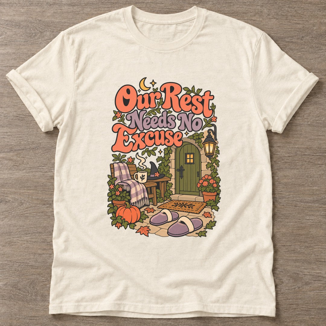 Natural Rest Without Apology T-shirt — rest and recovery design, for women who train