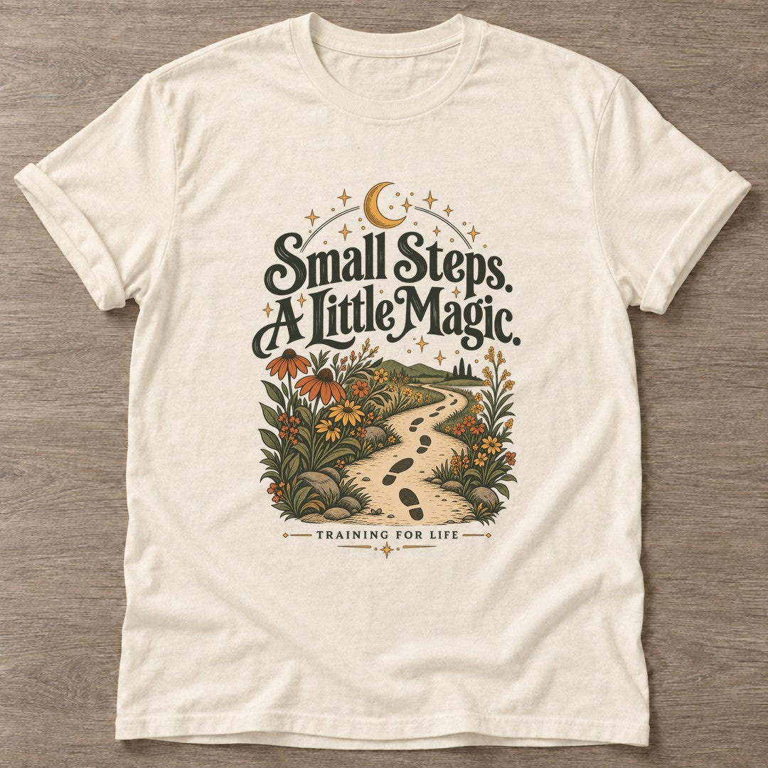 Natural Little Magic T-shirt — motivational slogan design, for women who train