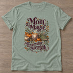 Sage Mom Magic T-shirt — everyday workout design, for women who move