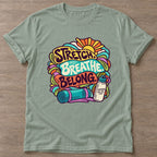 Sage Stretch Breathe Belong T-shirt — body positive design, for every body in the gym