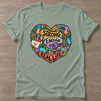 Sage Strong Enough T-shirt — body positive design, for every body in the gym