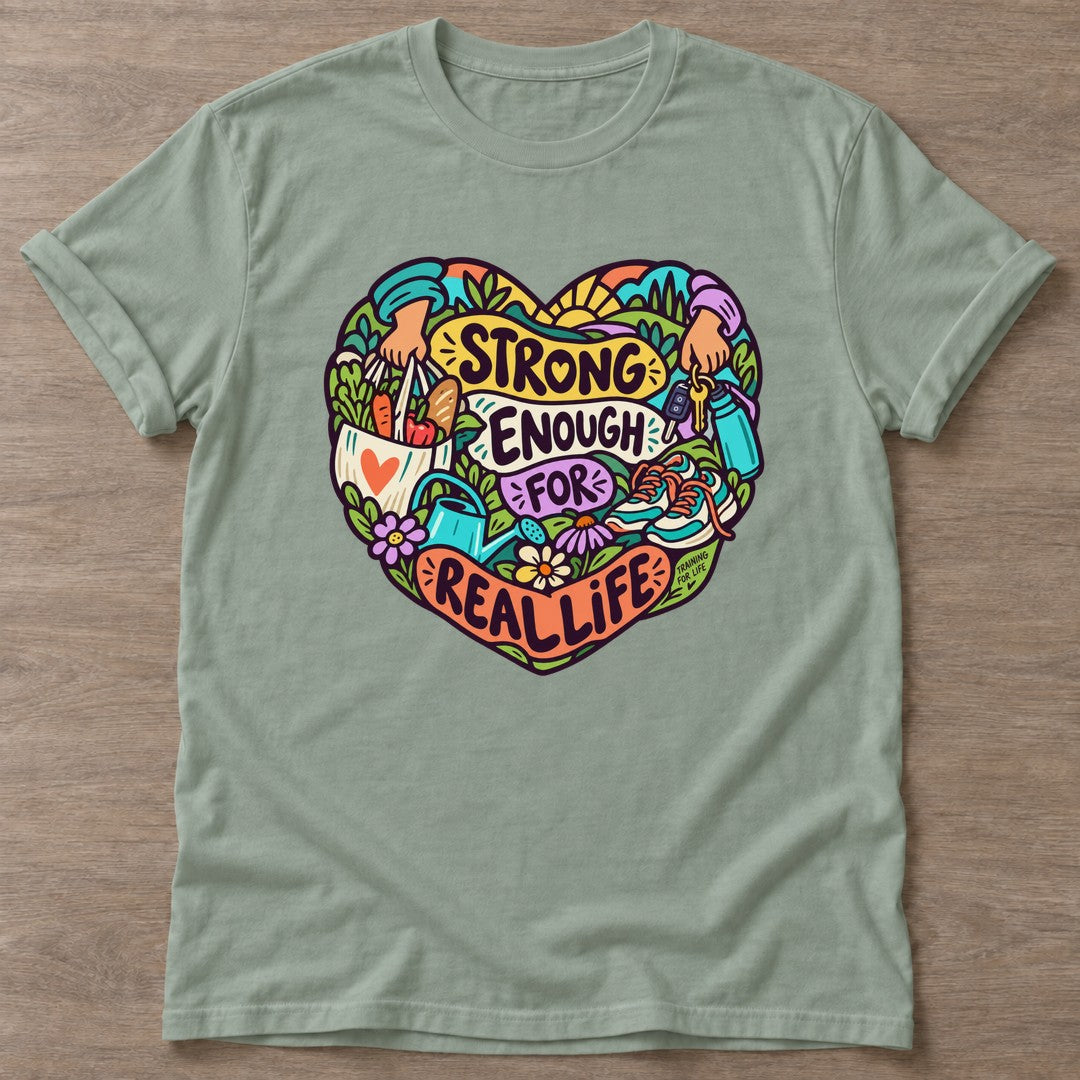 Sage Strong Enough T-shirt — body positive design, for every body in the gym