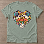 Sage Strong As Mom T-shirt — motivational slogan design, for women who train