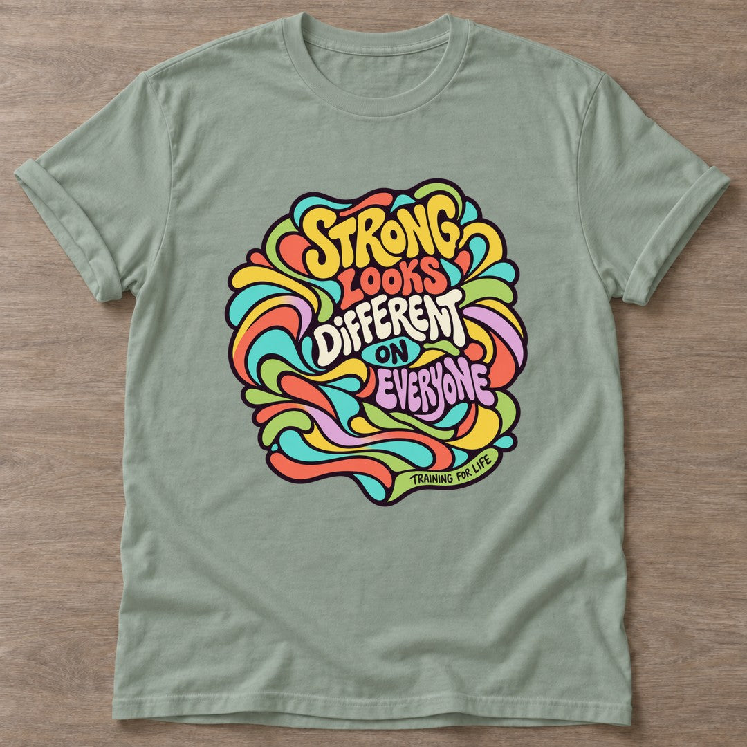 Sage Strong Looks Different T-shirt — body positive design, for every body in the gym