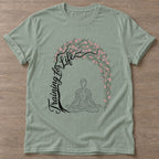 Sage Tending Your Life T-shirt — growth mindset design, for women building a habit