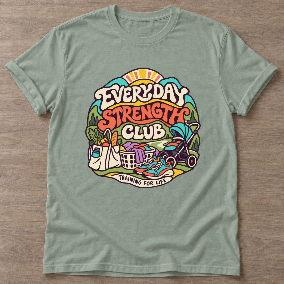 Sage Everyday Strength Club T-shirt — gym club design, for women who train together