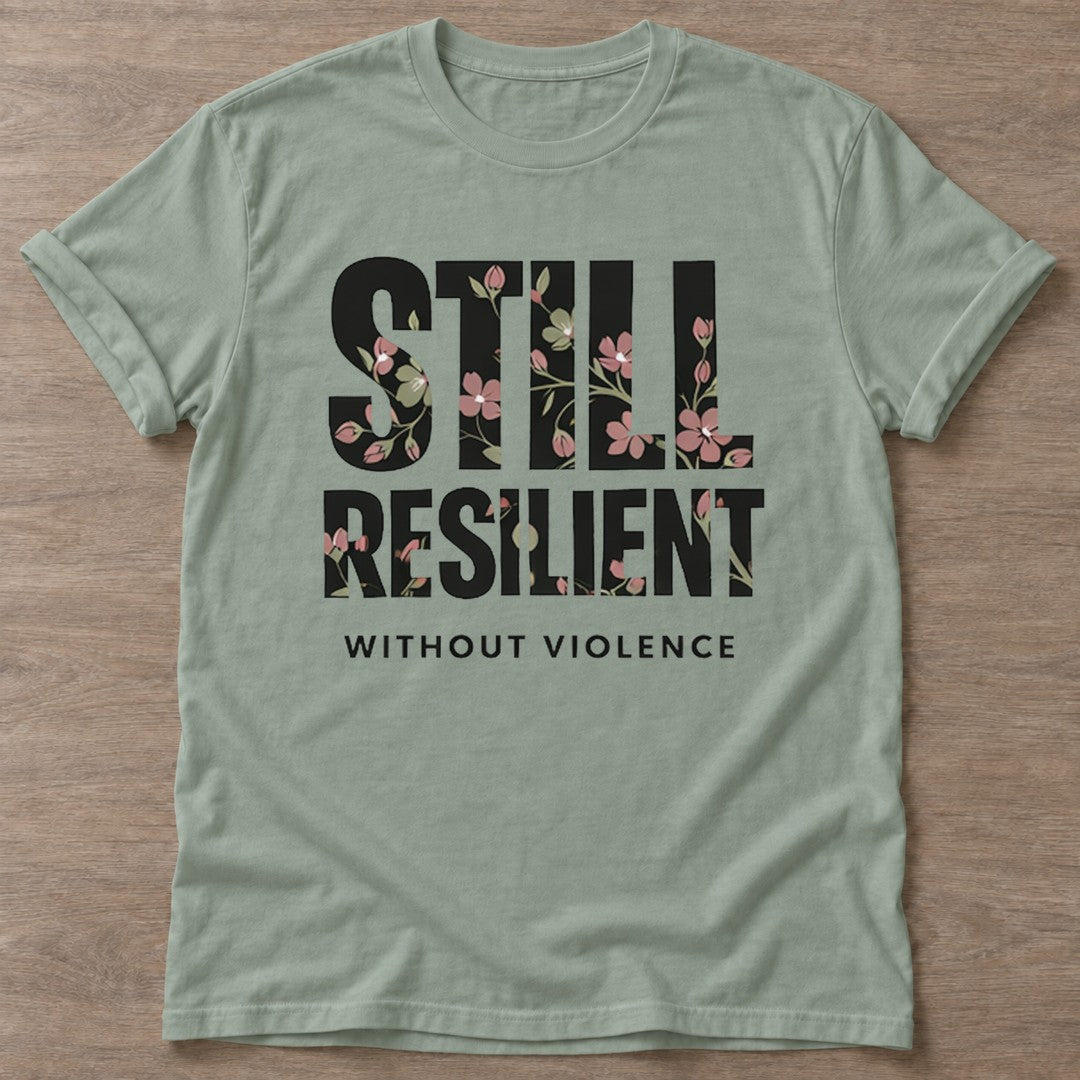 Sage Resilient Without Violence T-shirt — rest and recovery design, for women who train