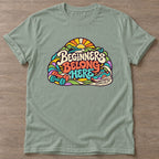 Sage Beginners Belong Here T-shirt — body positive design, for every body in the gym