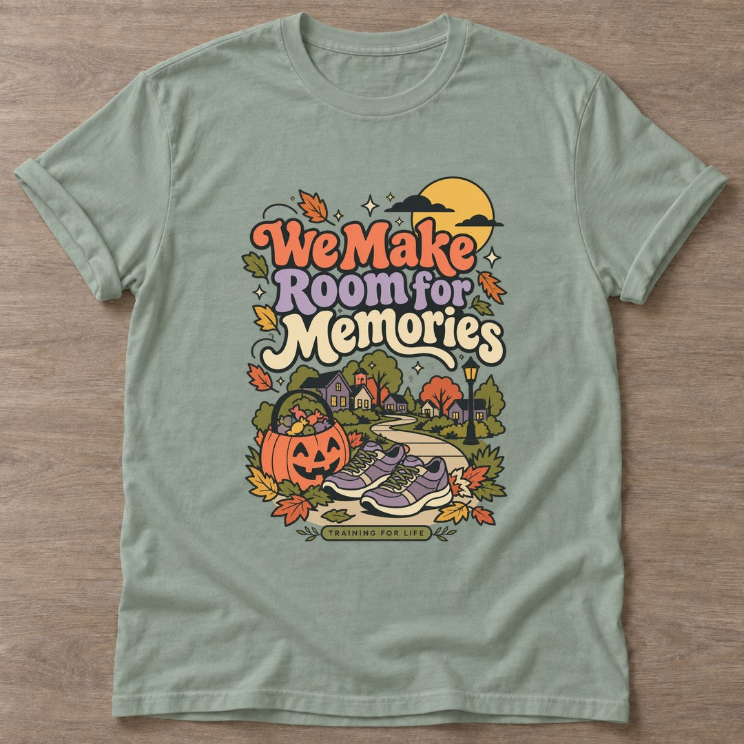 Sage Room For Memories T-shirt — motivational slogan design, for women who train