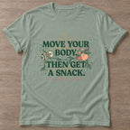Sage Snack Reward T-shirt — funny gym slogan, for women who train and laugh about it