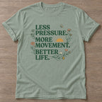 Sage Better Life T-shirt — motivational slogan design, for women who train