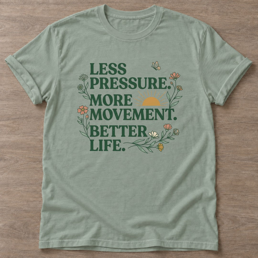 Sage Better Life T-shirt — motivational slogan design, for women who train