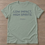 Sage Mostly High Spirits T-shirt — funny gym slogan, for women who train and laugh about it