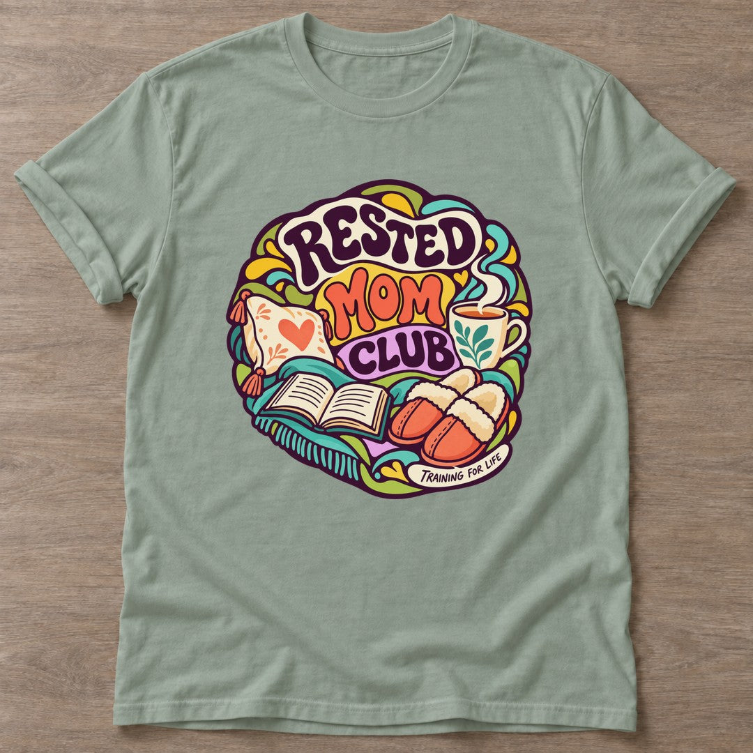 Sage Rested Mom Club T-shirt — rest and recovery design, for women who train