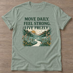 Sage Live Freely T-shirt — motivational slogan design, for women who train