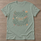Sage Beautiful Starts Now T-shirt — motivational slogan design, for women who train