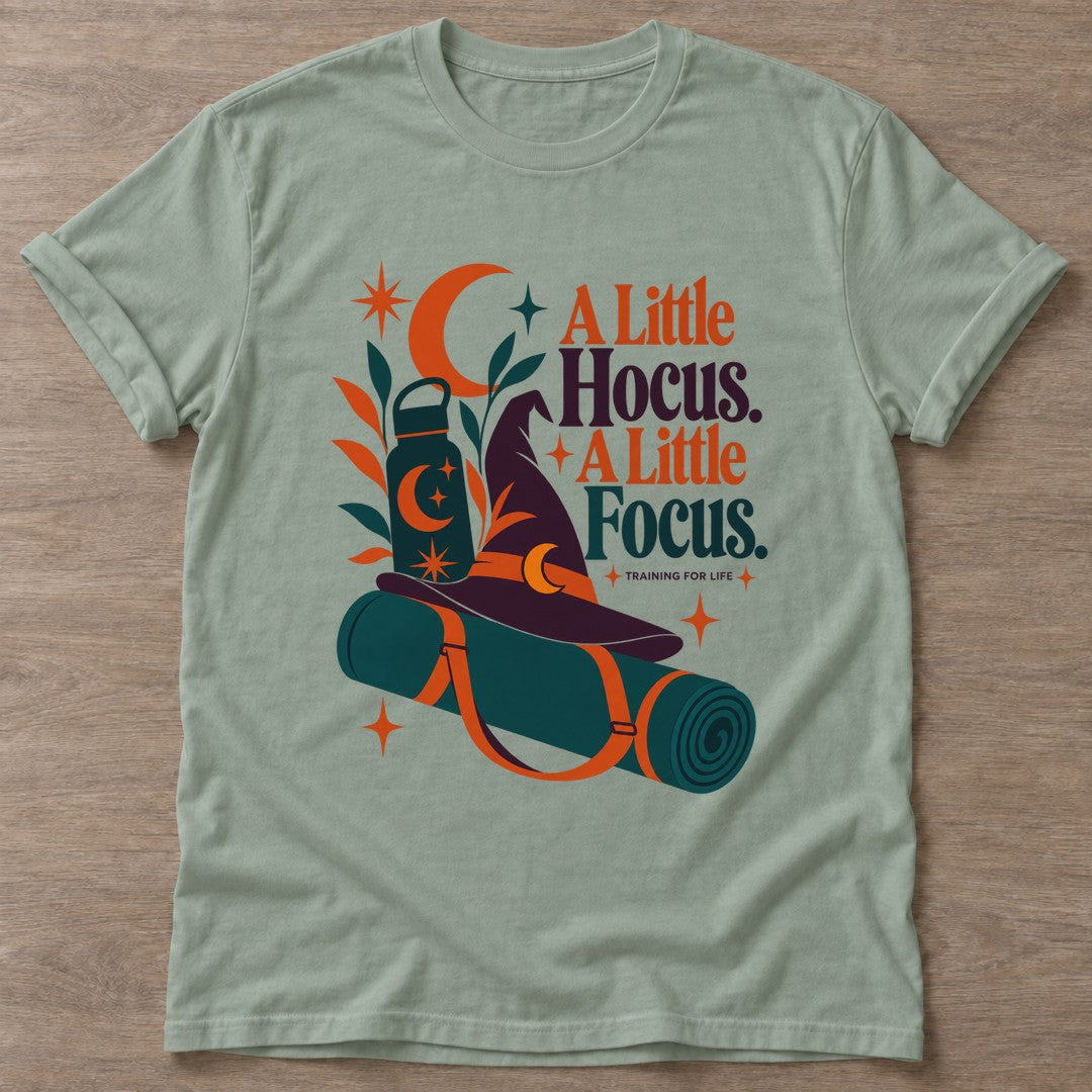Sage Hocus Focus T-shirt — funny gym slogan, for women who train and laugh about it