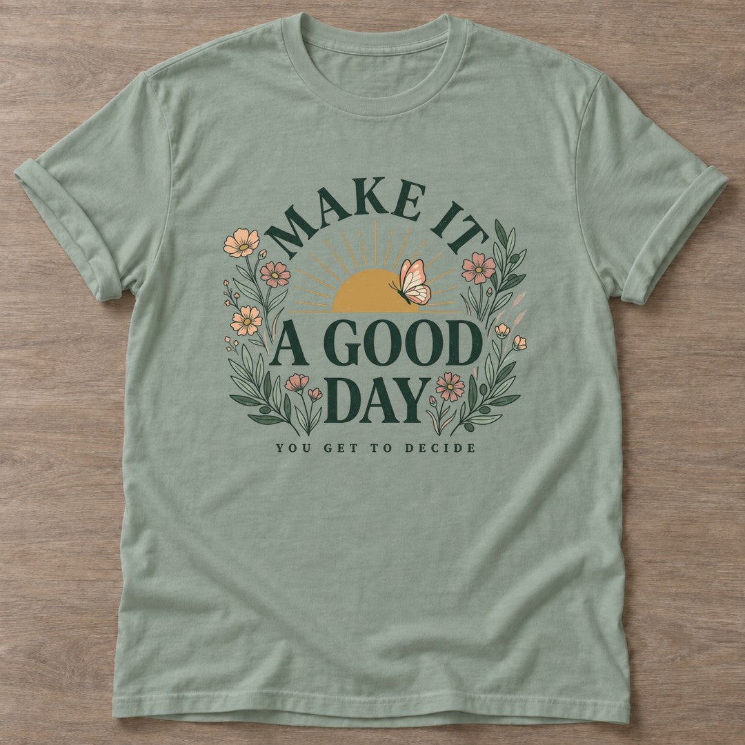 Sage You Decide T-shirt — motivational slogan design, for women who train