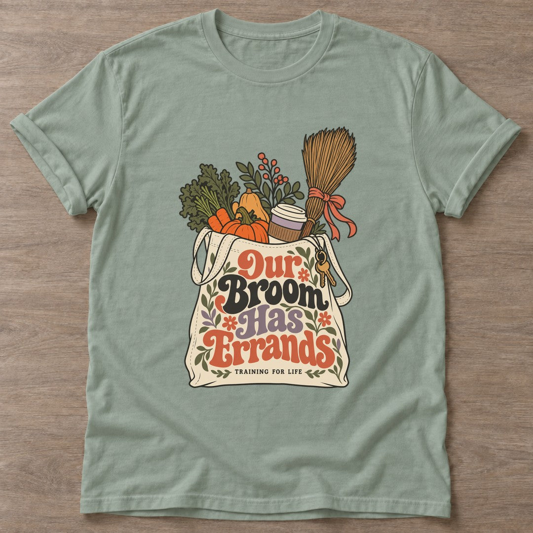 Sage Broomstick Vibes T-shirt — funny gym slogan, for women who train and laugh about it